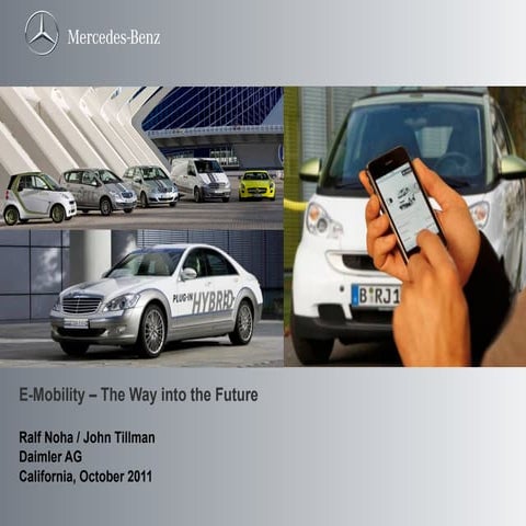 Mercedes-Benz "E-Mobility - The Way into the Future"