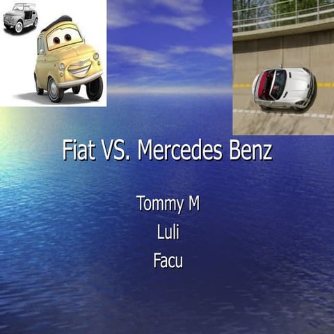 Mercedez benz vs. Fiat