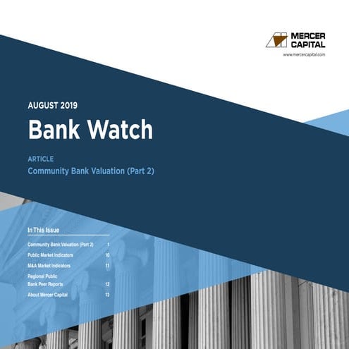Mercer Capital's Bank Watch | August 2019 | Community Bank Valuation (Part 2)
