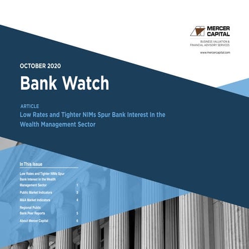 Mercer Capital's Bank Watch | October 2020 | Low Rates and Tighter NIMs Spur ...
