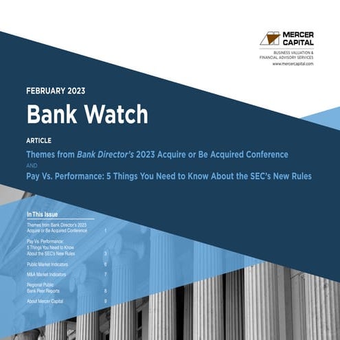 Mercer Capital's Bank Watch | February 2023 | Themes from Bank Director’s 2023 Acquire or Be Acquired Conference