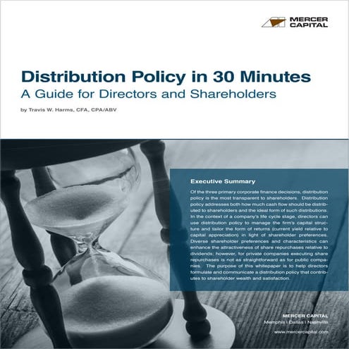 Mercer Capital | Valuation Insight | Distribution Policy in 30 Minutes
