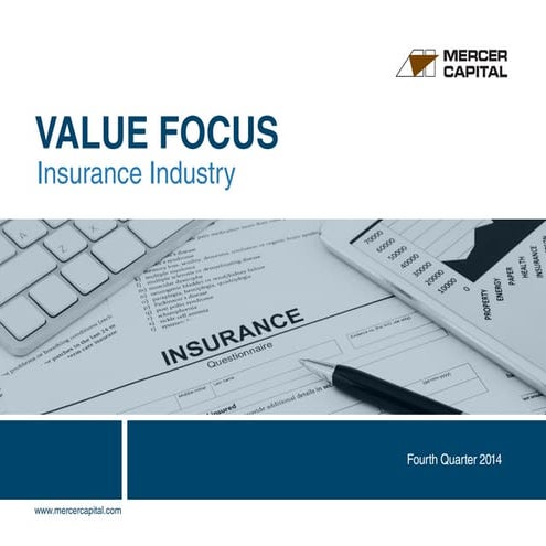 Mercer Capital's Value Focus: Insurance Industry | Q4 2014 | Special Suppleme...