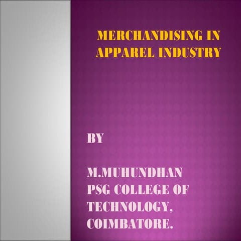 Merchandising process in the apparel industry