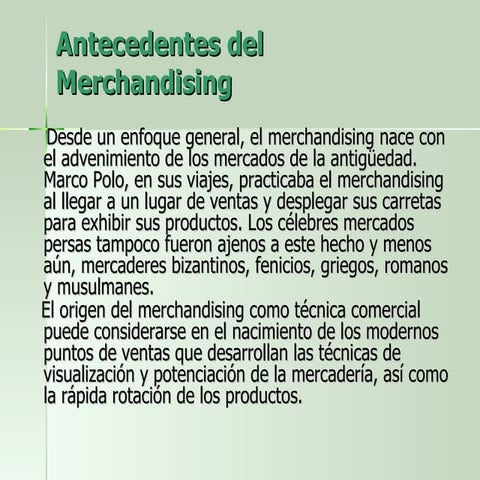 Merchandising