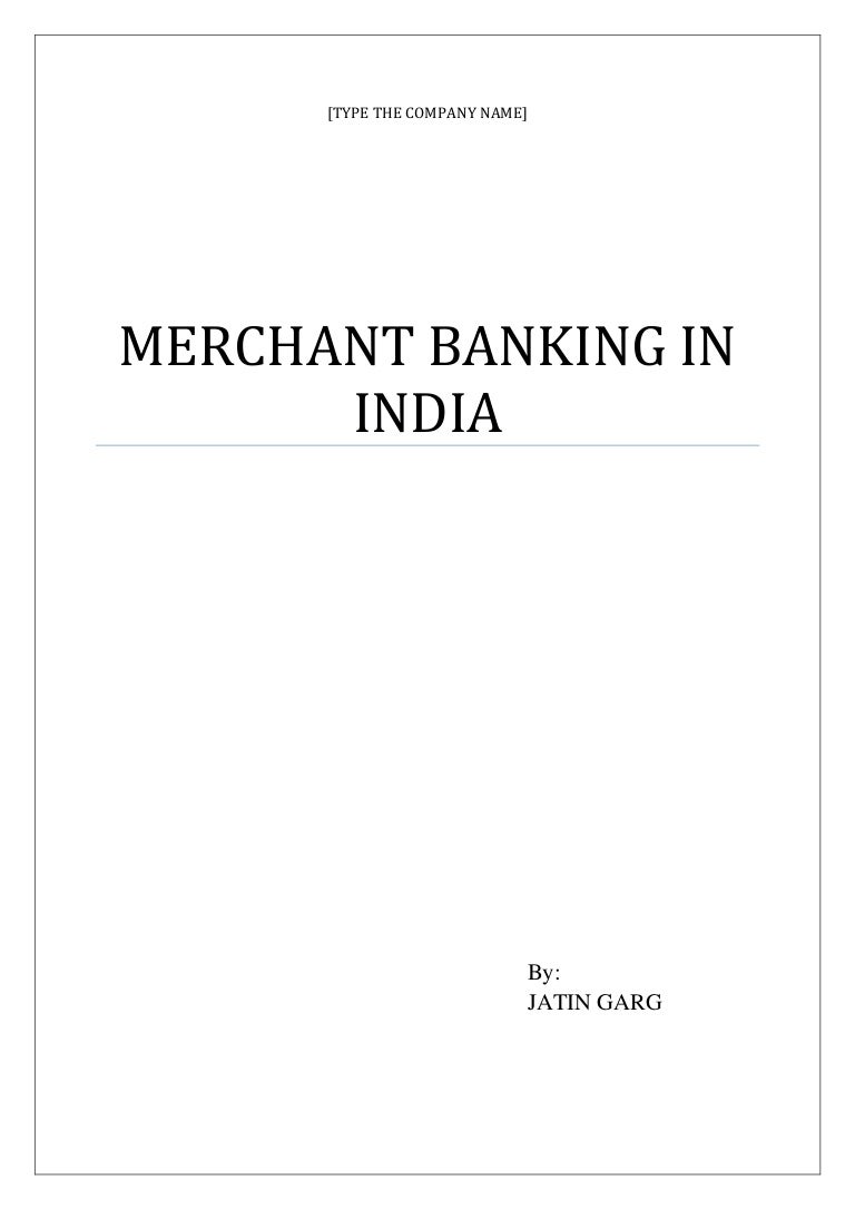 Merchant Banking In India Jatin Garg 11107027
