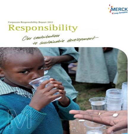Merck corporate social responsibility - Merck CSR report 2012