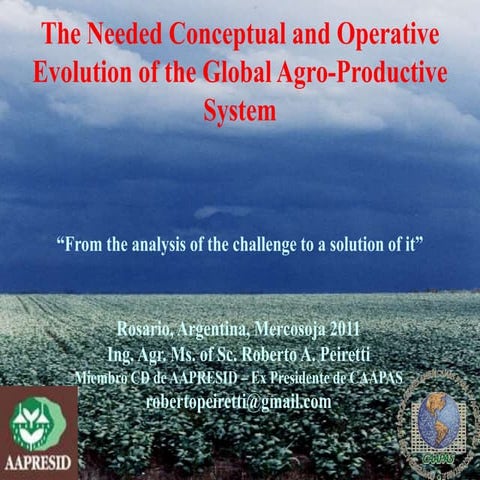 The Needed Conceptual and Operative Evolution of the Global Agro-Productive S...
