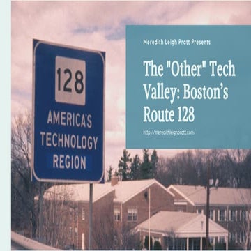 The "Other" Tech Valley: Boston’s Route 128