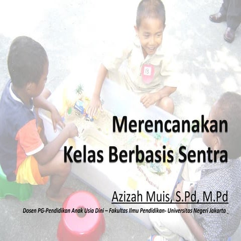 Merencanakan Sentra Pembelajaran Ppt