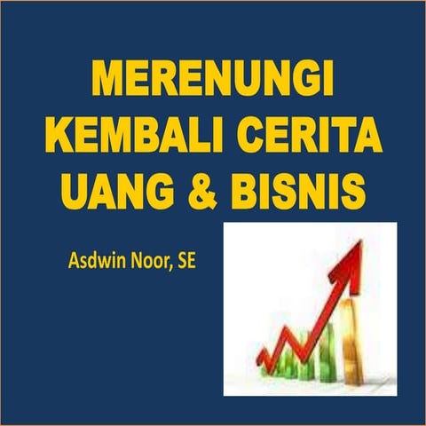 Merenungi kembali cerita uang