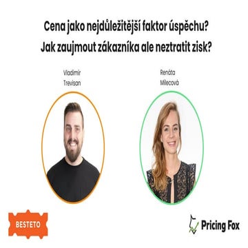 Cena jako nejdůležitější faktor úspěchu? Jak zaujmout zákazníka ale neztratit...