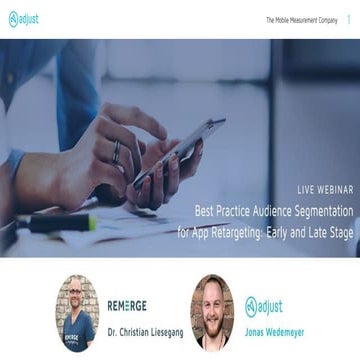  Best Practice Audience Segmentation for App Retargeting: Early and Late Stag...
