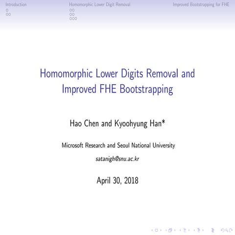 Homomorphic Lower Digit Removal and Improved FHE Bootstrapping by Kyoohyung Han