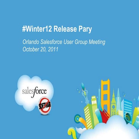 Orlando SFDC User Group 10/2011