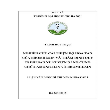 Luận văn: Nghiên cứu cải thiện độ hòa tan của bromhexin và thẩm định quy trìn...