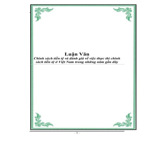 Luận văn: Chính sách tiền tệ và đánh giá về việc thực thi chính sách tiền tệ ...