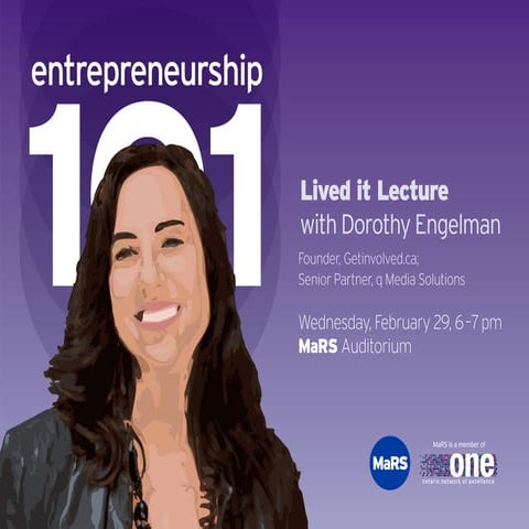 Lived it Lecture with Dorothy Engelman: Entrepreneurship 101
