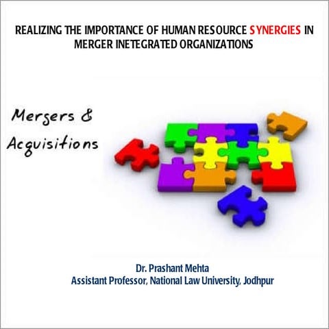 Merger integrated Organizations and HRM 