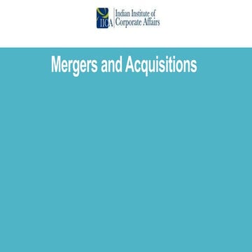 Mergers and Acquisitions and it's indepth knowledge
