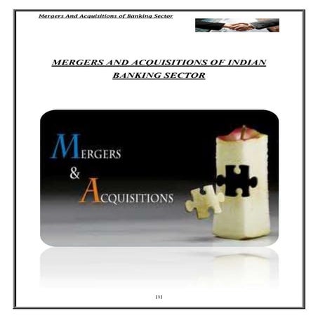 MERGERS AND ACQUISITIONS PROSPECTS: INDIAN BANKS STUDY | PDF