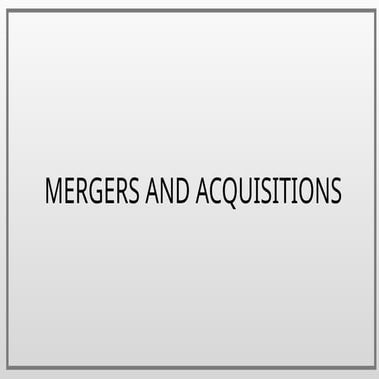 Mergers and Acquisitions 202021 (2).pptx