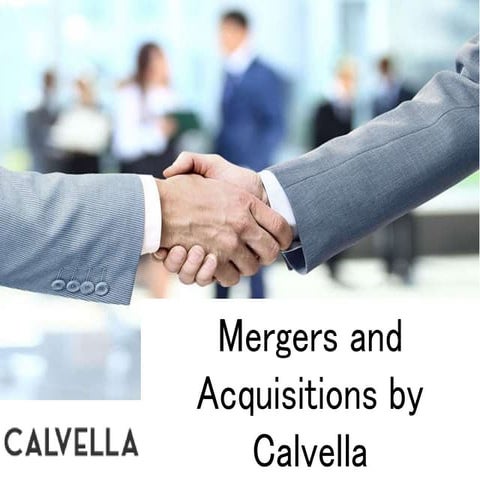 Mergers and acquisitions by calvella