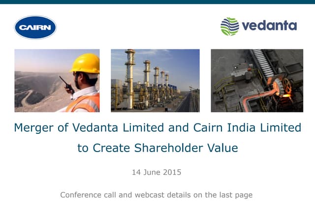 Merger ved ltd and cairn_presentation