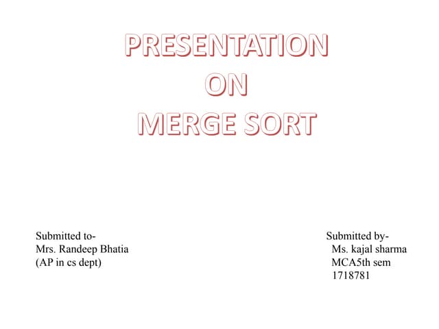 Merge sort | PPTX