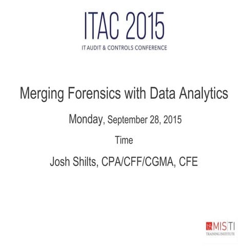 Merging forensics w data analytics
