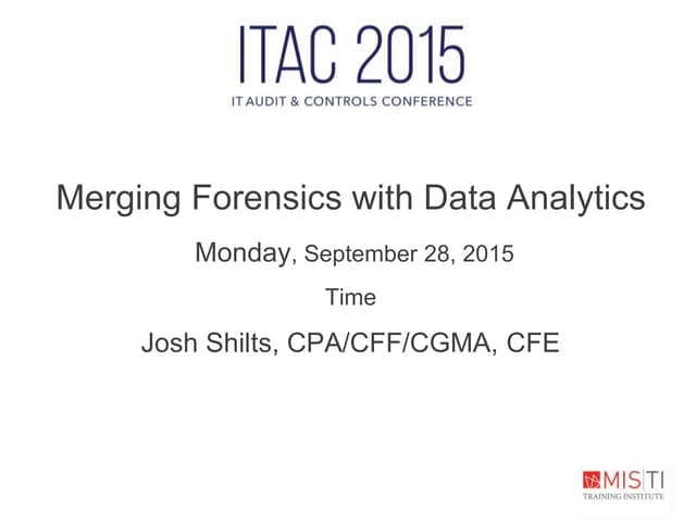 Merging forensics w data analytics