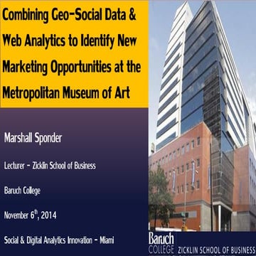 Merging Geo Social Data & web analytics at the Metropolitan Museum of ART