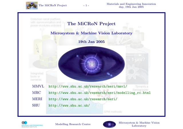 The MiCRoN Project