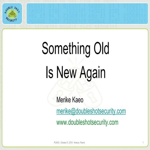 PLNOG 5: Merike Kaeo - Something Old Is New Again