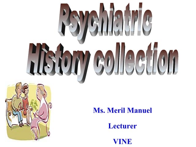 History collection format in psychiatric Nursing (Courtesy Department ...