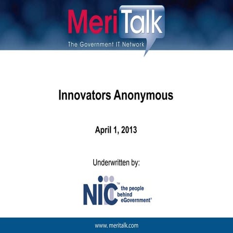 Meri talk & NIC: "Innovators Anonymous"