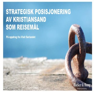Presentasjon av merkevareposisjon "Kristiansand som reisemål"
