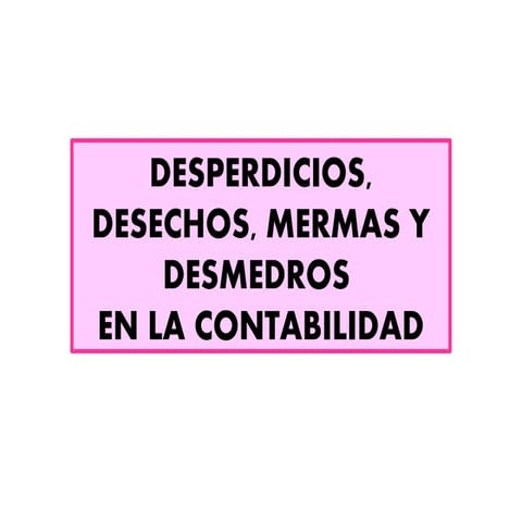 Comprendiendo la Merma: Diferencias entre Merma Normal y Anormal en ...