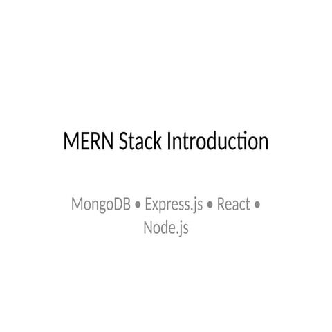 MERN_Intro_Presentation_FULL_STACK_WEBpptx