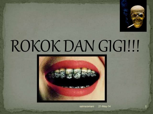 Merokok Dan Kesihatan Oral Edit Ppt Merokok Dan Kesihatan Oral Edit Ppt
