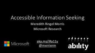 Accessible Information Seeking