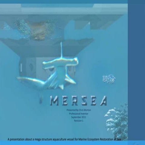 MERSEA - Marine Ecosystem Restoration at Sea