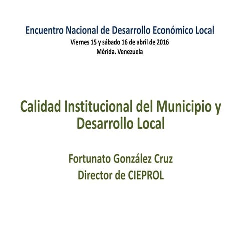 Calidad Institucional del Municipio y Desarrollo Local