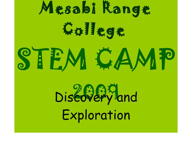 Mesabi Range College Stem Camp 2009
