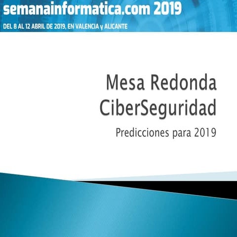 Mesa Redonda: Nuevas tendencias en ciberseguridad