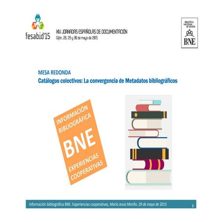 Información bibliográfica BNE: experiencias cooperativas