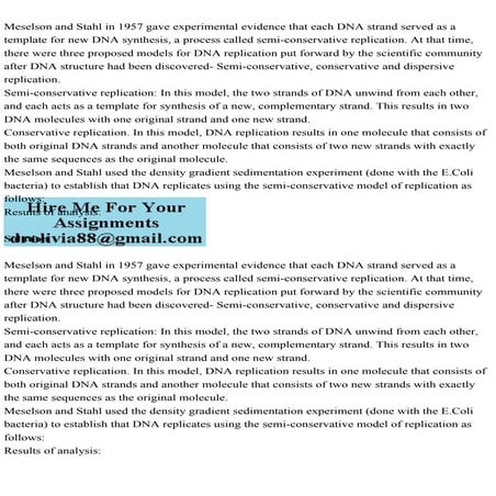 Meselson and Stahl in 1957 gave experimental evidence that each DNA .pdf