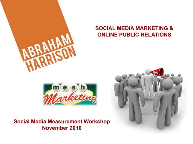 Mesh Marketing 2010 Measurement Master Class