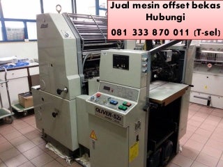 Jual Mesin Offset Mini, Minat HUBUNGI 081 333 870 011