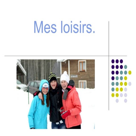 Mes loisirs sidorkina julie